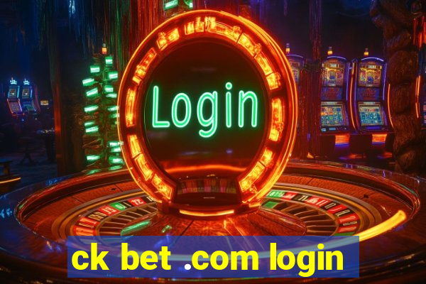 ck bet .com login